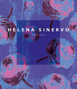 Helena Sinervo: Valitut runot